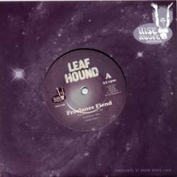 Leaf Hound : Freelance Fiend - Too Many Rock 'n' Roll Times